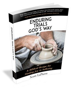 Enduring Trials God's Way by Scott LaPierre